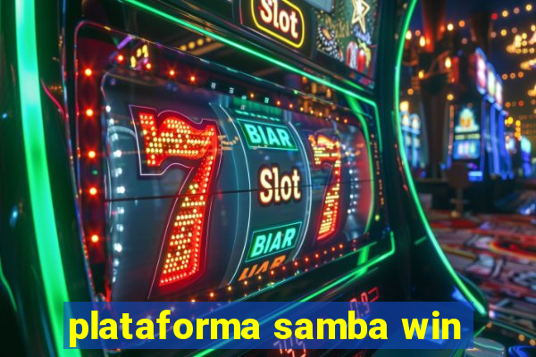 plataforma samba win